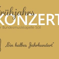 Frühjahrskonzert der Bundesmusikkapelle Söll